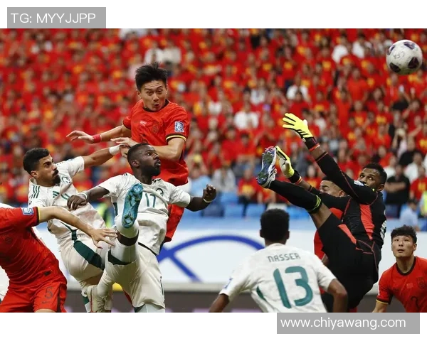 中国与沙特精彩对决全场录像回放尽享比赛瞬间与精彩时刻